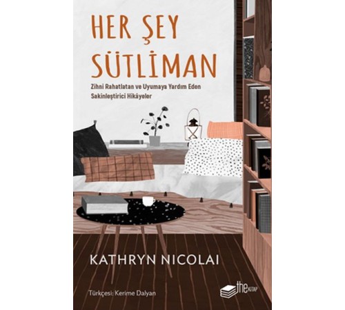 Her Şey Sütliman