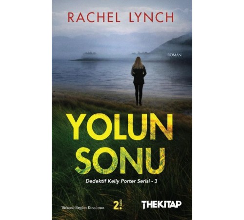 Yolun Sonu - Dedektif Kelly Porter Serisi 3