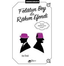 Felatun Bey ile Rakım Efendi - Zamansız Eserler 18
