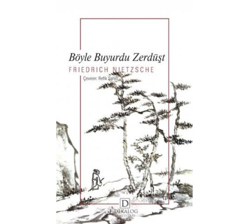 Böyle Buyurdu Zerdüşt Böyle Buyurdu Zerdüşt