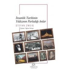 İnsanlık Tarihinin Yıldızının Parladığı Anlar