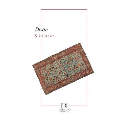 Divân Şiiri’Nden Seçmeler