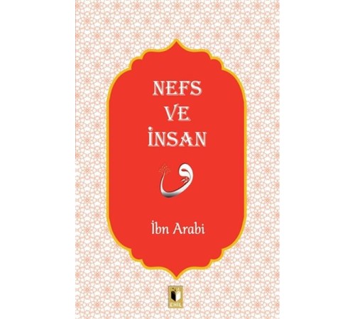 Nefs ve İnsan Nefs ve İnsan