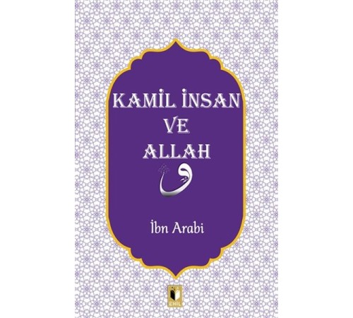 Kamil İnsan ve Allah