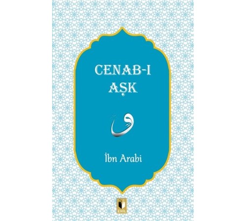 Cenab-ı Aşk Cenab-ı Aşk