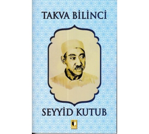 Takva Bilinci - Seyyid Kutub