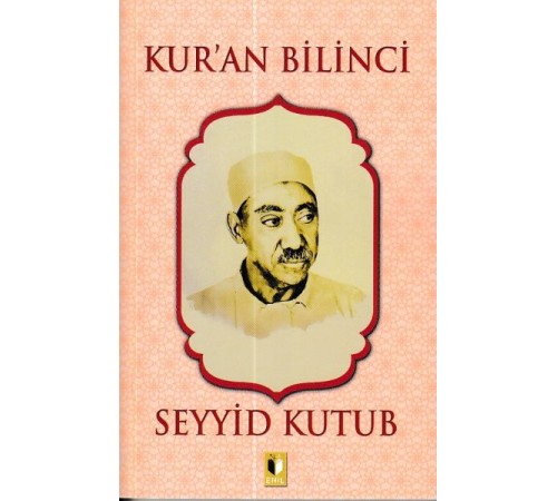 Kur’an Bilinci - Seyyid Kutub