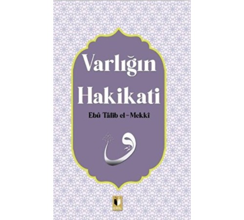 Varlığın Hakikati Varlığın Hakikati