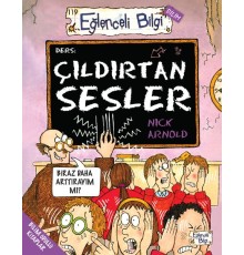 Çıldırtan Sesler - Eğlenceli Bilgi