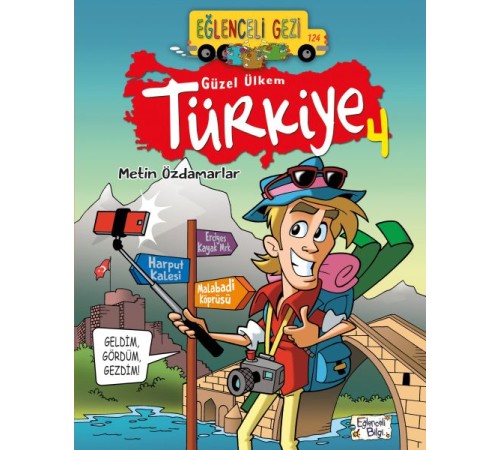 Eğlenceli Gezi - Güzel Ülkem Türkiye 4 Eğlenceli Gezi - Güzel Ülkem Türkiye 4