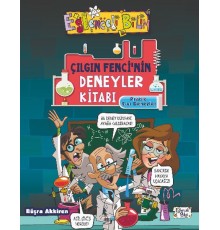 Çılgın Fencinin Deneyler Kitabı - Pratik Sıvı Deneyleri