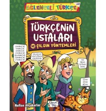 Türkçenin Ustaları ve Çılgın Yöntemleri