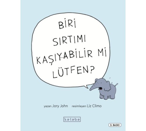 Biri Sırtımı Kaşıyabilir mi Lütfen?
