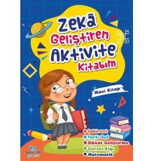 Zeka Geliştiren Aktivite Kitabım - Mavi Kitap