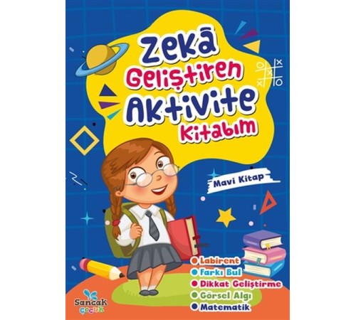 Zeka Geliştiren Aktivite Kitabım - Mavi Kitap