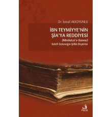 İbn Teymiyye'nin Şia'ya Reddiyesi (Minhacü’s-Sünne)