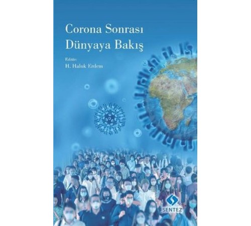 Corona Sonrası Dünyaya Bakış