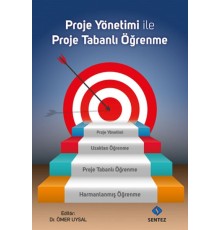 Proje Yönetimi ile Proje Tabanlı Öğrenme