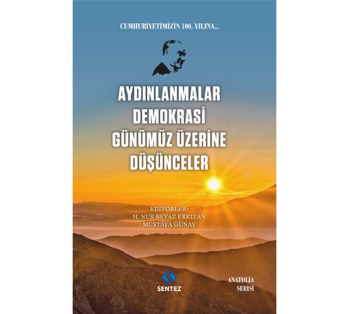 Aydınlanmalar Demokrasi Günümüz Üzerine Düşünceler