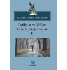 Patikalar ve Yollar: Felsefe Araştırmaları II