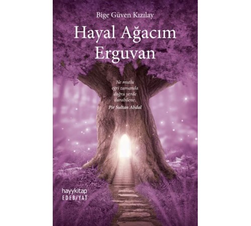 Hayal Ağacım Erguvan