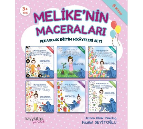 Melike’nin Maceraları - Pedagojik Eğitim Hikayeleri Seti 6 Kitap Takım