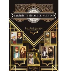 Tarihin İhtimaller Sahnesi - Karşılaştıklarında Ne Konuştular?