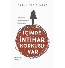 İçimde İntihar Korkusu Var
