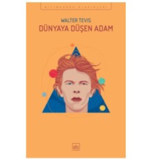 Dünya’ya Düşen Adam