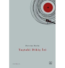 Taştaki Dikiş İzi