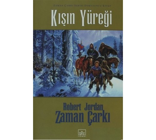 Zaman Çarkı 09: Kışın Yüreği (Ciltli)