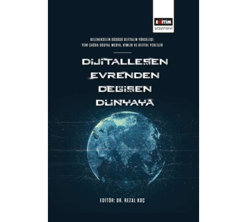 Dijitalleşen Evrenden Değişen Dünyaya