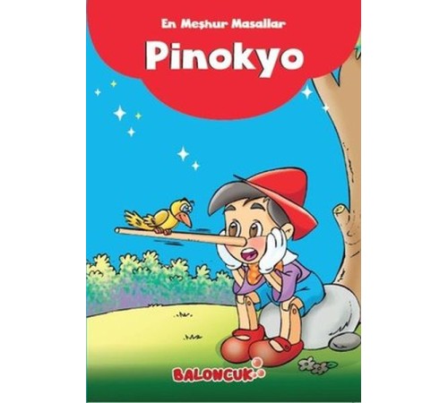 Çocuklar için En Meşhur Masallar - Pinokyo Hayal ve Odak Geliştirici Masallar