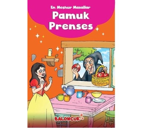 Çocuklar için En Meşhur Masallar - Pamuk Prenses Hayal ve Odak Geliştirici Masallar