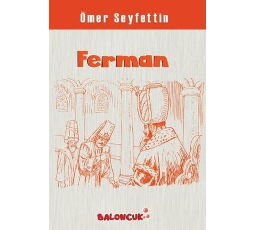 Çocuklar İçin Ömer Seyfettinden Seçmeler - Ferman