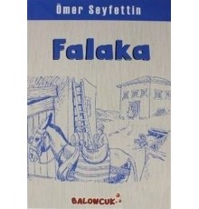 Çocuklar İçin Ömer Seyfettinden Seçmeler - Falaka