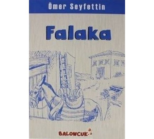 Çocuklar İçin Ömer Seyfettinden Seçmeler - Falaka