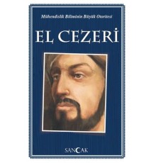 Mühendislik Biliminin Büyük Otoritesi El Cezeri