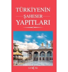 Türkiyenin Şaheser Yapıtları