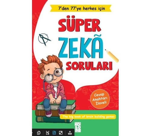 Süper Zeka Soruları - 7'den 77'ye Herkes İçin