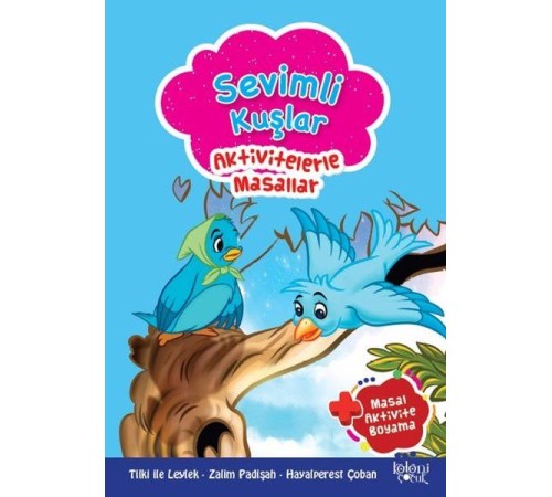 Sevimli Kuşlar - Aktivitelerle Masallar