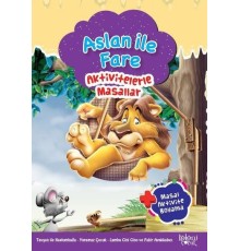 Aslan ile Fare - Aktivitelerle Masallar