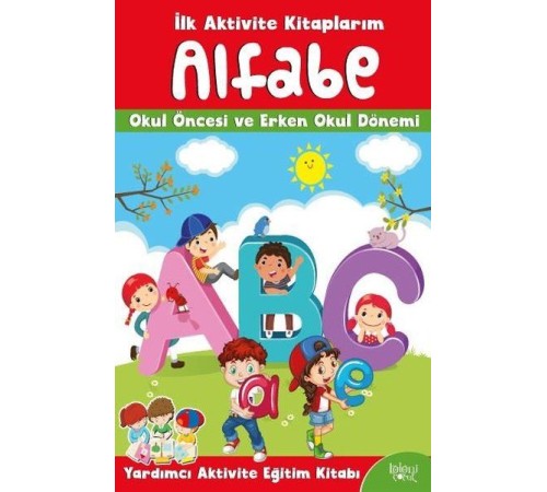 İlk Aktivite Kitaplarım - Alfabe