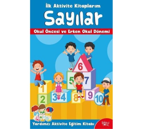 İlk Aktivite Kitaplarım - Sayılar