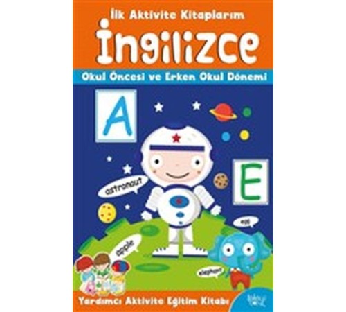 İlk Aktivite Kitaplarım - İngilizce