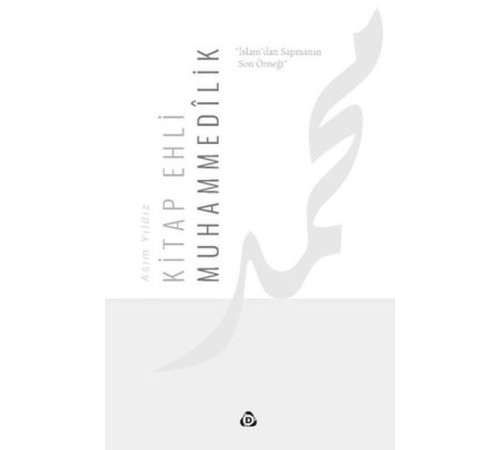 Kitap Ehli Muhammedilik Kitap Ehli Muhammedilik