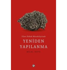 İslam Hukuk Metodolojisinde Yeniden Yapılanma