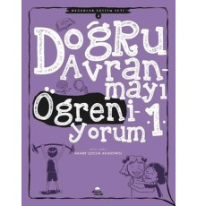 Doğru Davranmayı Öğreniyorum 1 - Değerler Eğitimi Seti 2