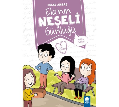 Antika Avcıları - Elanın Neşeli Günlüğü - 2. Sınıf