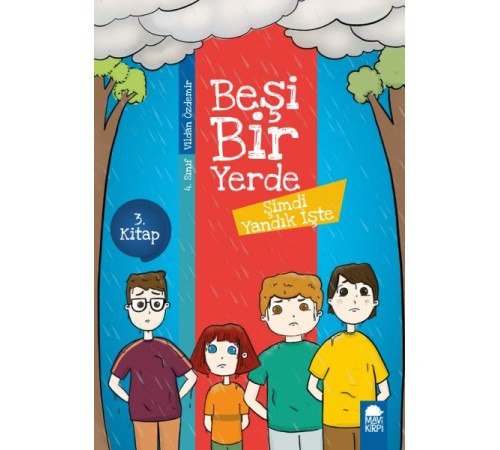 Şimdi Yandık İşte - Beşi Bir Yerde - 4. Sınıf